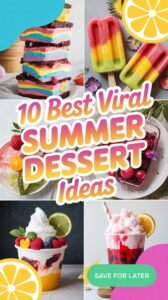 Read more about the article 10 Best Viral Summer Dessert Ideas